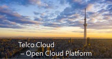 Telco Cloud – Open Cloud Platform